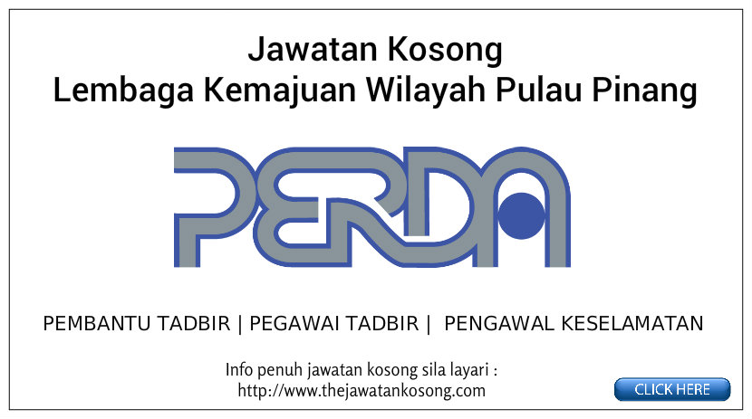 Jawatan Kosong Lembaga Kemajuan Wilayah Pulau Pinang (PERDA).